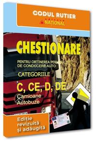 Copertă produs Chestionare pentru obţinerea permisului de conducere auto categoriile C, CE, D, DE