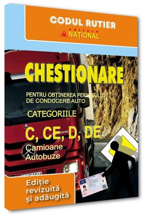 Copertă produs Chestionare pentru obţinerea permisului de conducere auto categoriile C, CE, D, DE