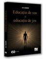 Copertă produs Educația de sus și educația de jos - thumb 1