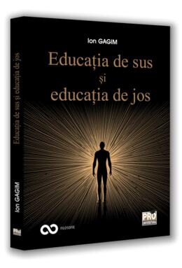 Copertă produs Educația de sus și educația de jos