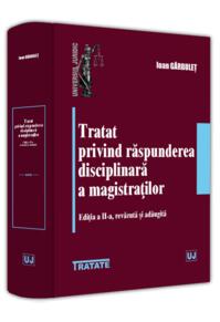Copertă produs Tratat privind răspunderea disciplinară a magistraților