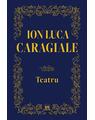 Copertă produs Ion Luca Caragiale. Teatru - thumb 1