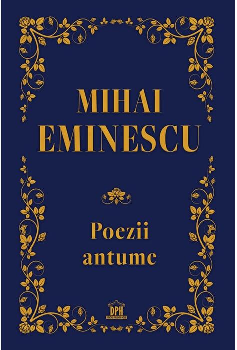 Copertă produs Mihai Eminescu. Poezii antume