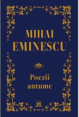 Copertă produs Mihai Eminescu. Poezii antume