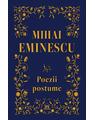 Copertă produs Mihai Eminescu. Poezii postume - thumb 1