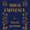 Copertă produs Mihai Eminescu. Poezii postume - gallery small 