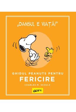 Copertă produs Ghidul Peanuts pentru fericire