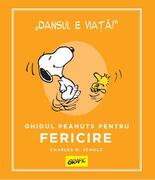 Ghidul Peanuts pentru fericire