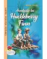Copertă produs Aventurile lui Huckleberry Finn - thumb 1