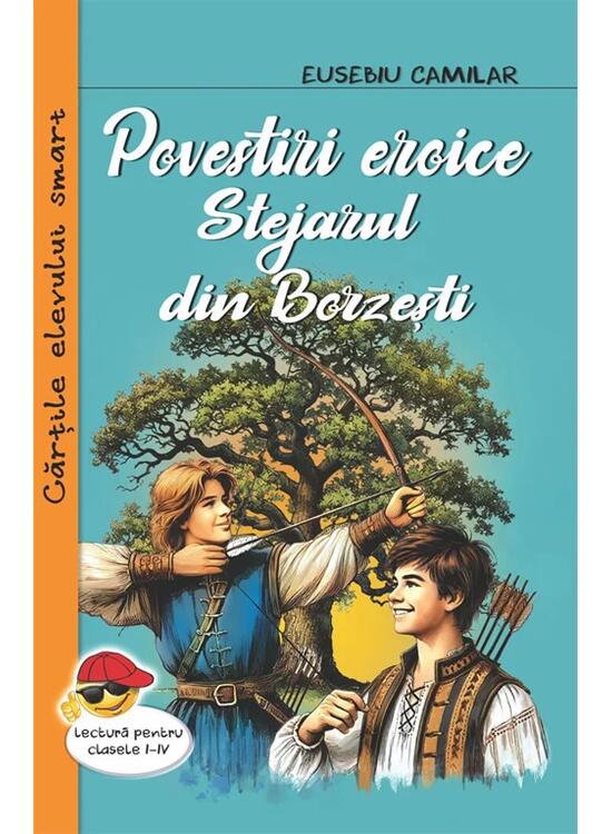 Copertă produs Povestiri eroice. Stejarul din Borzești - gallery big 1