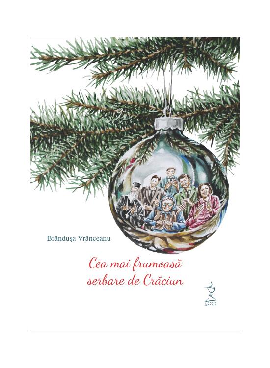 Copertă produs Cea mai frumoasă serbare de Crăciun (conține CD MP3) - gallery big 1