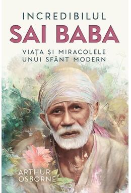 Copertă produs Incredibilul Sai Baba