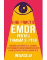 Copertă produs Ghid practic EMDR pentru traumă și PTSD - thumb 1