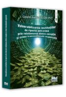 Vulnerabilizarea instituțiilor de ripostă anti-crimă prin relaționarea dintre corupție și crima transnațională organizată