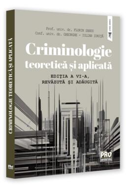 Copertă produs Criminologie teoretică și aplicată