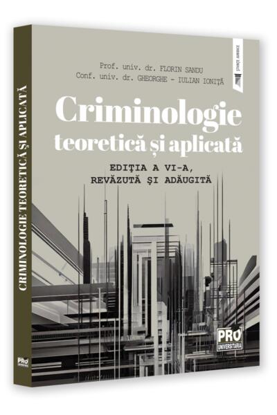 Criminologie teoretică și aplicată