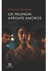 Copertă produs Un triunghi aproape amoros