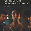 Copertă produs Un triunghi aproape amoros - gallery small 