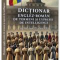 Copertă produs Dicționar englez-rom&acirc;n de termeni și expresii de intelligence - gallery small 