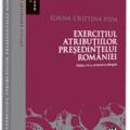 Copertă produs Exercițiul atribuțiilor președintelui Rom&acirc;niei - gallery small 