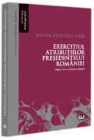 Imagine produs Exercițiul atribuțiilor președintelui Rom&acirc;niei