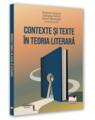Copertă produs Contexte și texte &icirc;n teoria literară - thumb 1