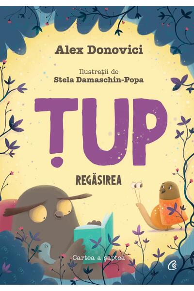 Țup. Regăsirea (Vol. 7)