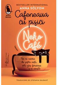 Copertă produs Cafeneaua cu pisici. Neko Caf&eacute;