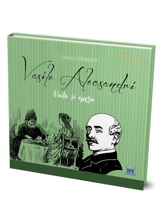Copertă produs Vasile Alecsandri - Viața și opera - gallery big 1