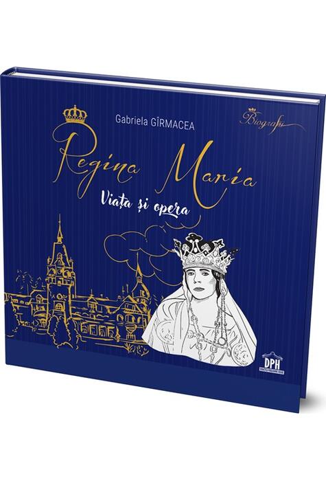 Copertă produs Regina Maria - Viața și opera