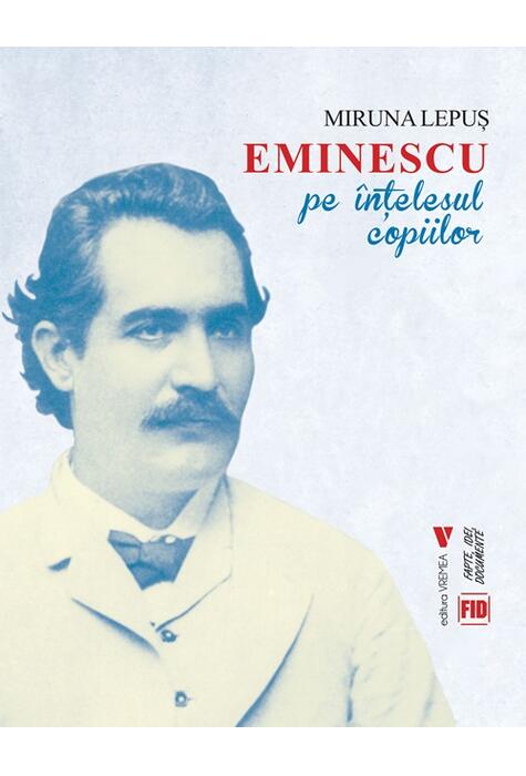 Copertă produs Eminescu pe &icirc;nțelesul copiilor