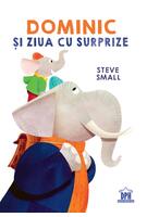 Dominic și ziua cu surprize