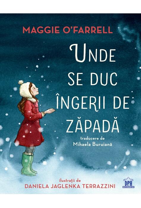 Copertă produs Unde se duc &icirc;ngerii de zăpadă