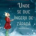 Copertă produs Unde se duc &icirc;ngerii de zăpadă - gallery small 