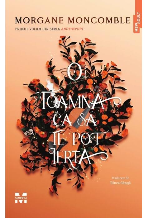 Copertă produs O toamnă ca să te pot ierta (Vol. 1)