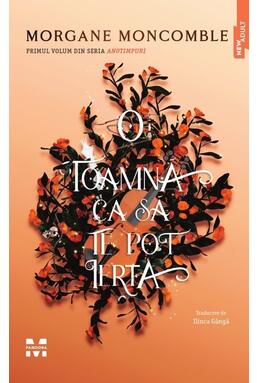 Copertă produs O toamnă ca să te pot ierta (Vol. 1)