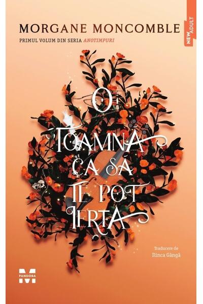 O toamnă ca să te pot ierta (Vol. 1)