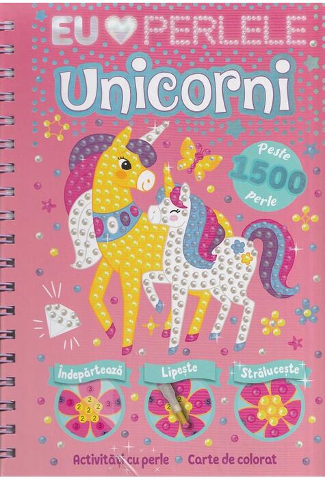 Copertă produs Unicorni. Eu iubesc perlele