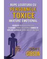 Copertă produs Rupe legătura cu persoanele toxice, imature emoțional - thumb 1