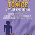 Copertă produs Rupe legătura cu persoanele toxice, imature emoțional - gallery small 