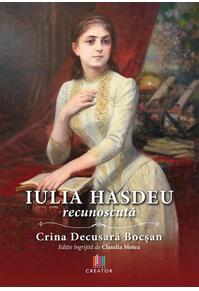 Copertă produs Iulia Hașdeu recunoscută