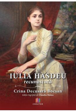 Copertă produs Iulia Hașdeu recunoscută
