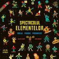 Copertă produs Spectacolul elementelor - gallery small 