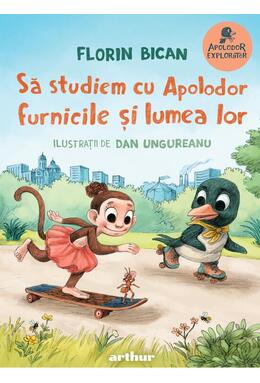 Copertă produs Să studiem cu Apolodor furnicile și lumea lor (Vol. 4)