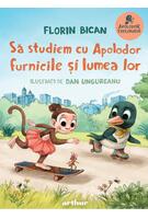Să studiem cu Apolodor furnicile și lumea lor (Vol. 4)
