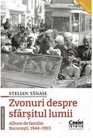Zvonuri despre sf&acirc;rșitul lumii. Ediția a II-a revăzută și adăugită