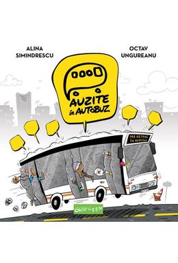 Copertă produs Auzite &icirc;n autobuz