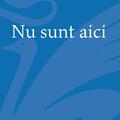 Copertă produs Nu sunt aici - gallery small 