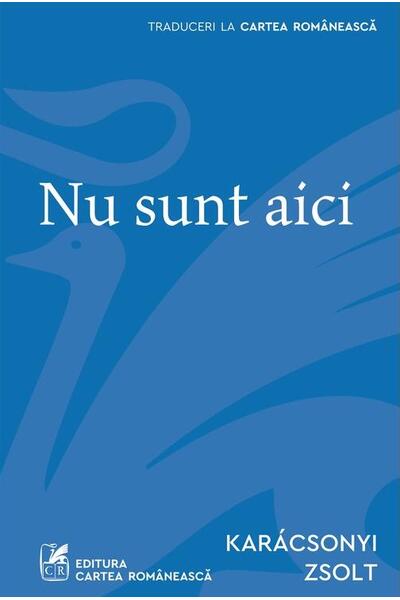 Nu sunt aici