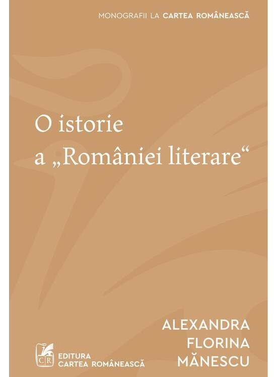 Copertă produs O istorie a „României literare" - gallery big 1